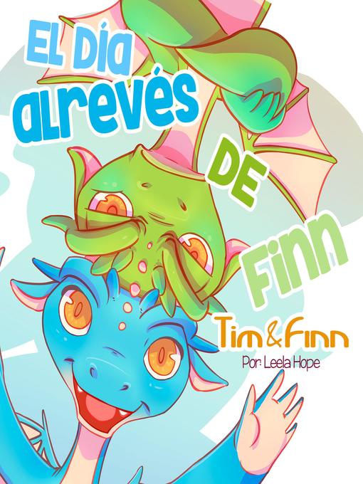 Title details for El día al revés de Finn by Leela Hope - Available